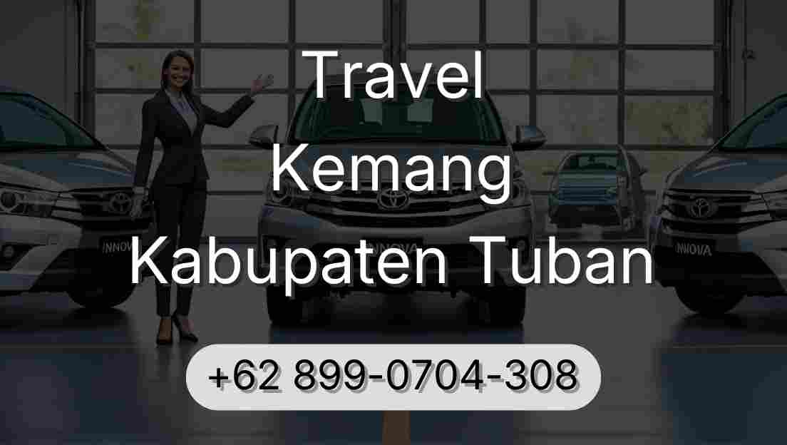 Travel Kemang Kabupaten Tuban