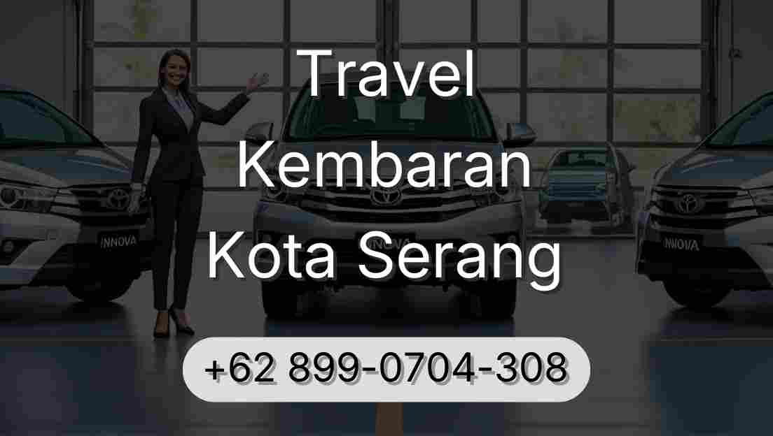 Travel Kembaran Kota Serang