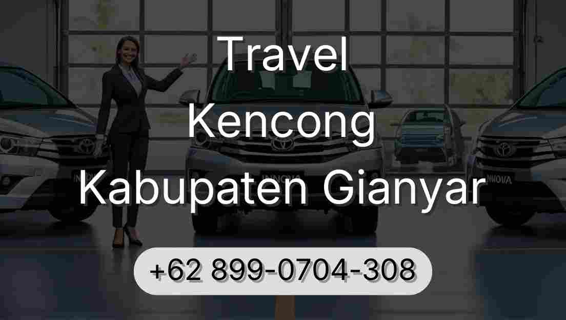 Travel Kencong Kabupaten Gianyar