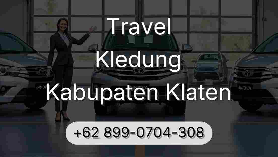 Travel Kledung Kabupaten Klaten