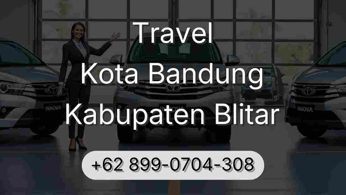 Travel Kota Bandung Kabupaten Blitar