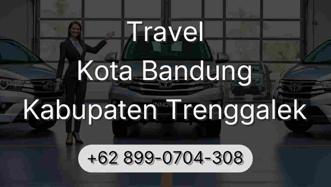 Travel Kota Bandung Kabupaten Trenggalek