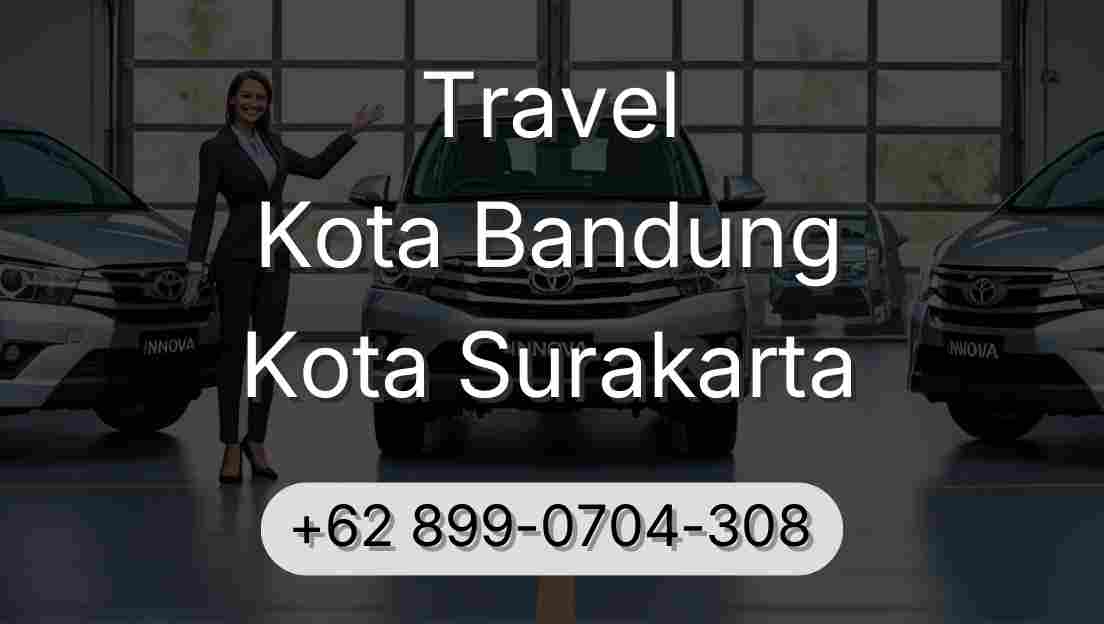 Travel Kota Bandung Kota Surakarta