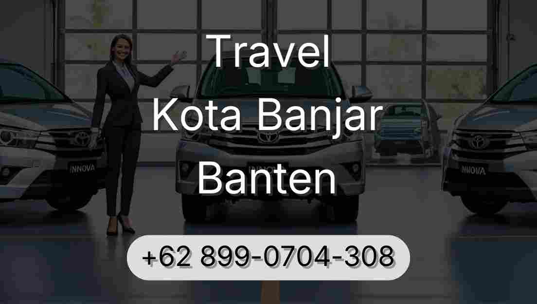 Travel Kota Banjar Banten