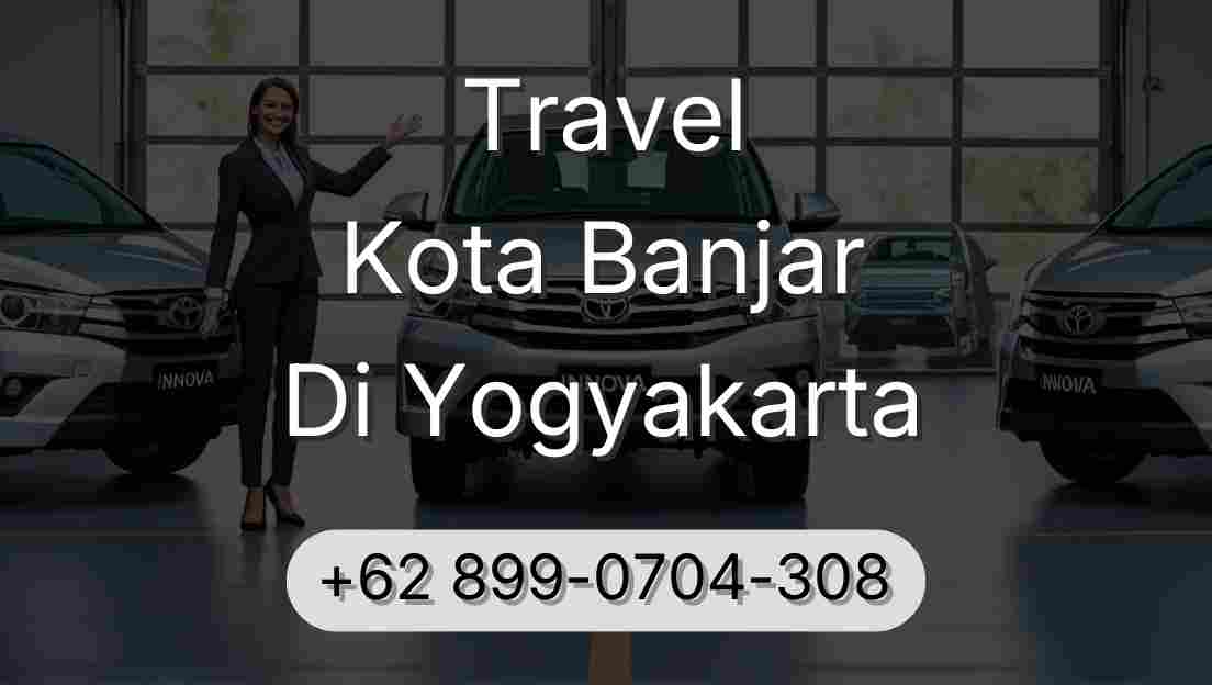 Travel Kota Banjar Di Yogyakarta