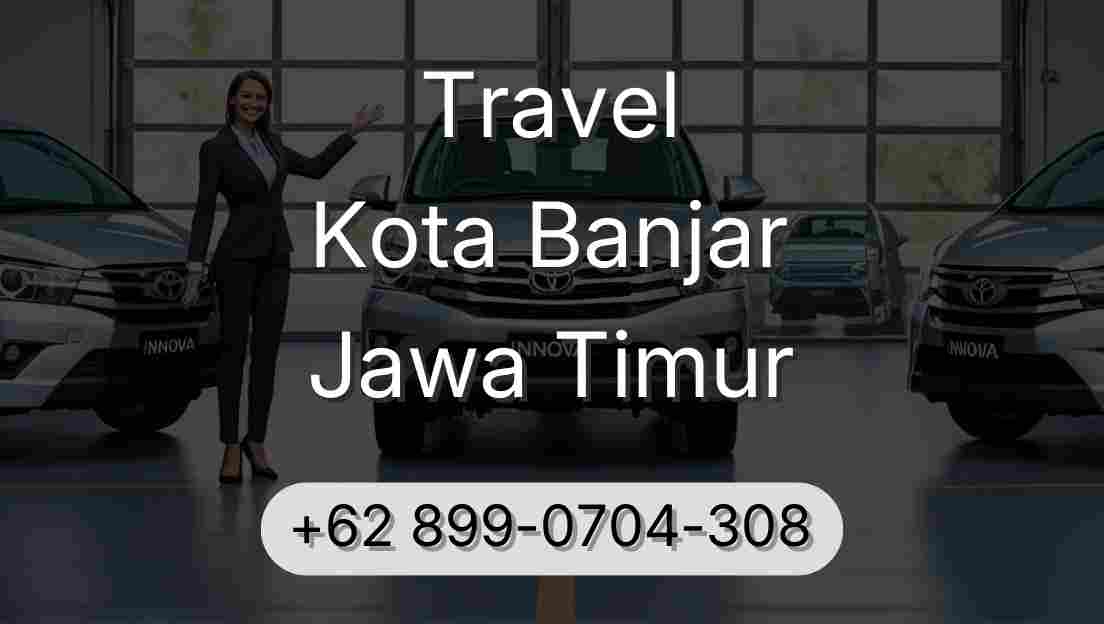 Travel Kota Banjar Jawa Timur