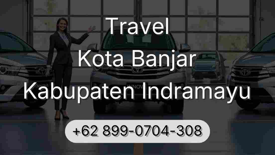 Travel Kota Banjar Kabupaten Indramayu