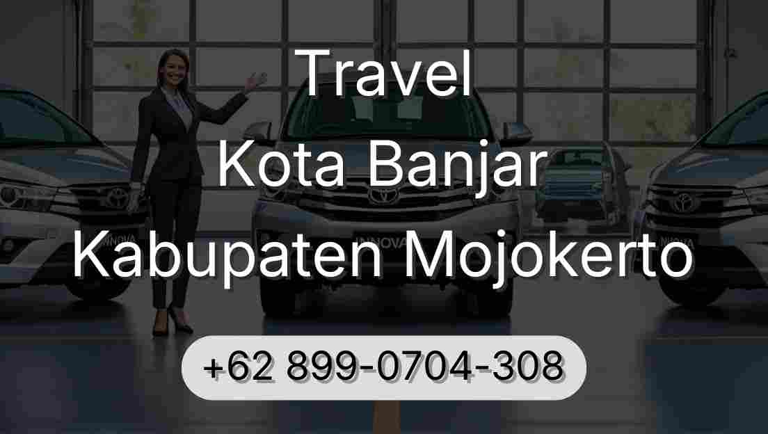 Travel Kota Banjar Kabupaten Mojokerto