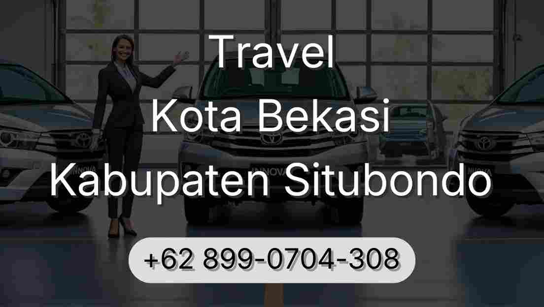 Travel Kota Bekasi Kabupaten Situbondo
