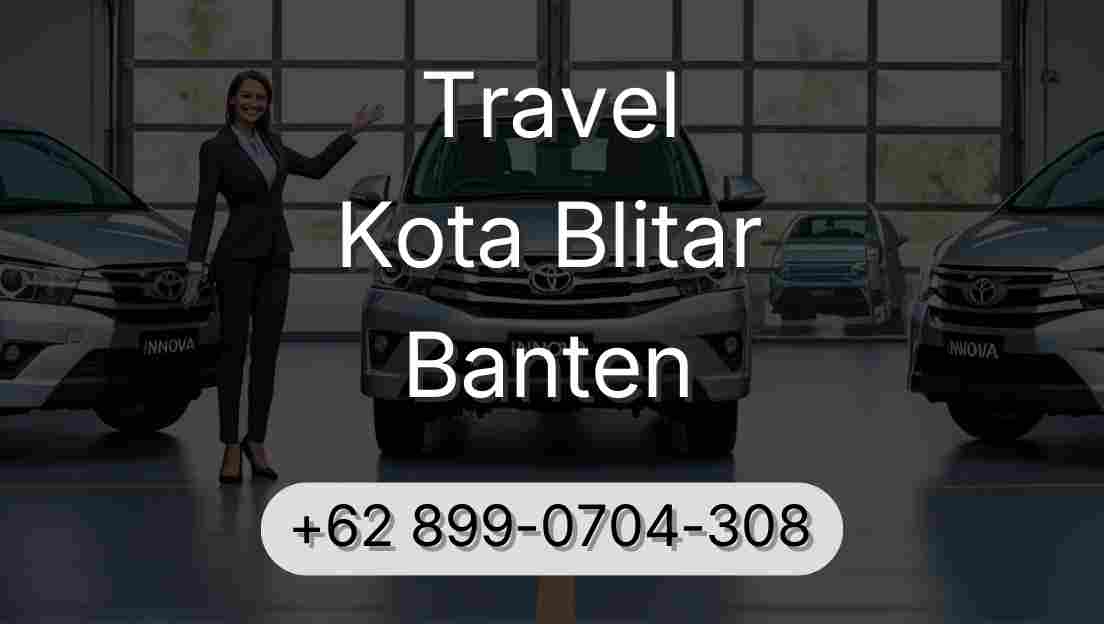 Travel Kota Blitar Banten