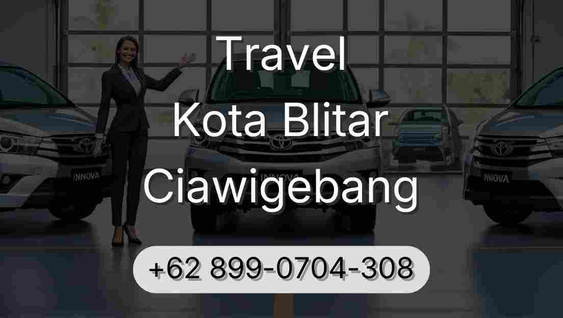 Travel Kota Blitar Ciawigebang