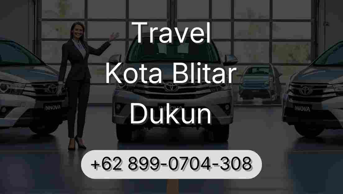 Travel Kota Blitar Dukun