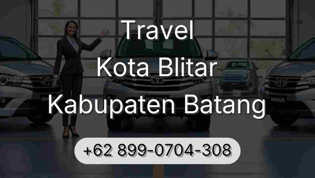 Travel Kota Blitar Kabupaten Batang