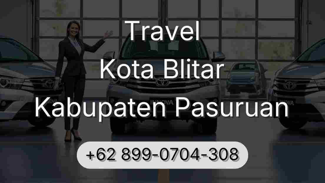 Travel Kota Blitar Kabupaten Pasuruan