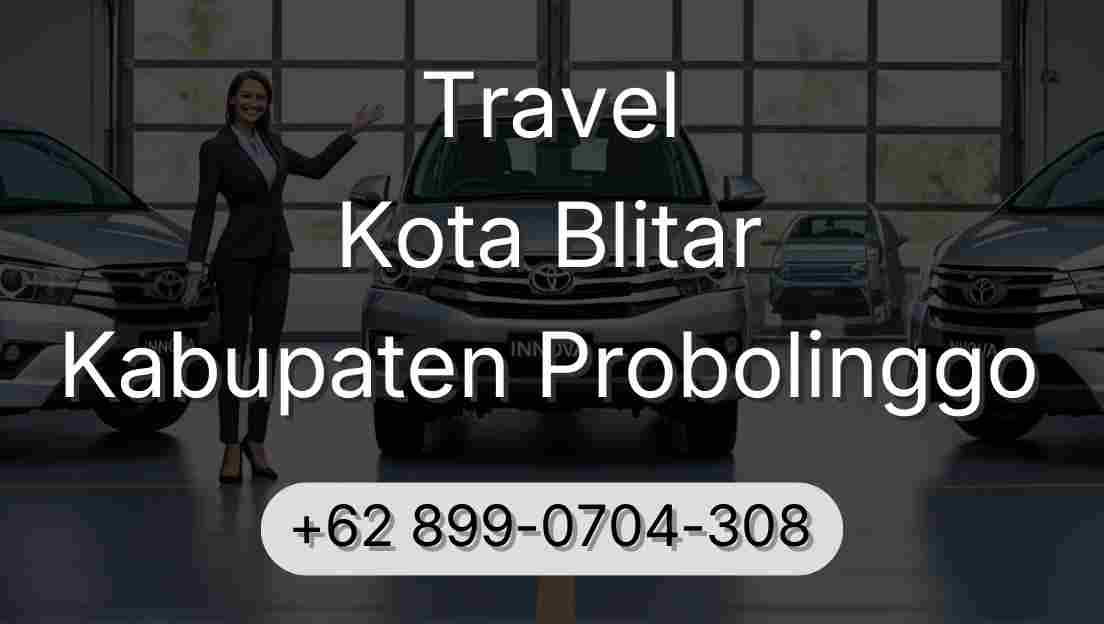 Travel Kota Blitar Kabupaten Probolinggo