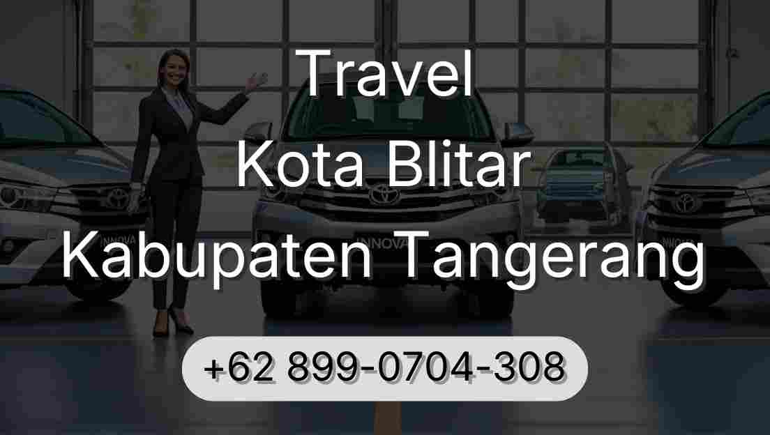 Travel Kota Blitar Kabupaten Tangerang