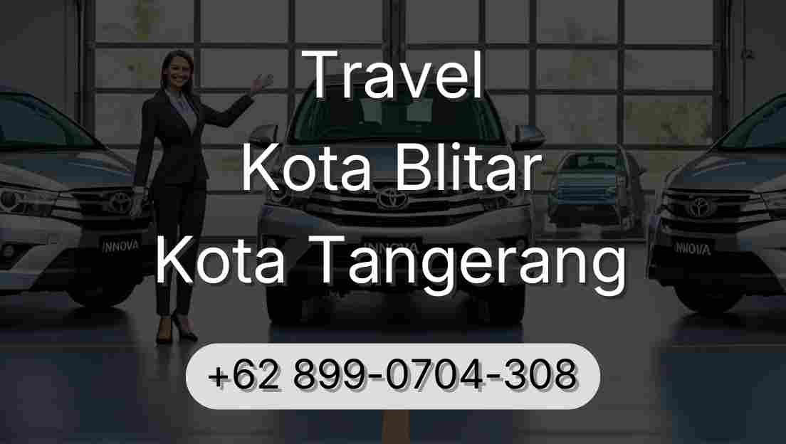 Travel Kota Blitar Kota Tangerang