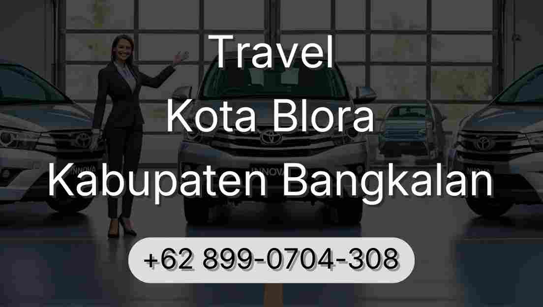 Travel Kota Blora Kabupaten Bangkalan