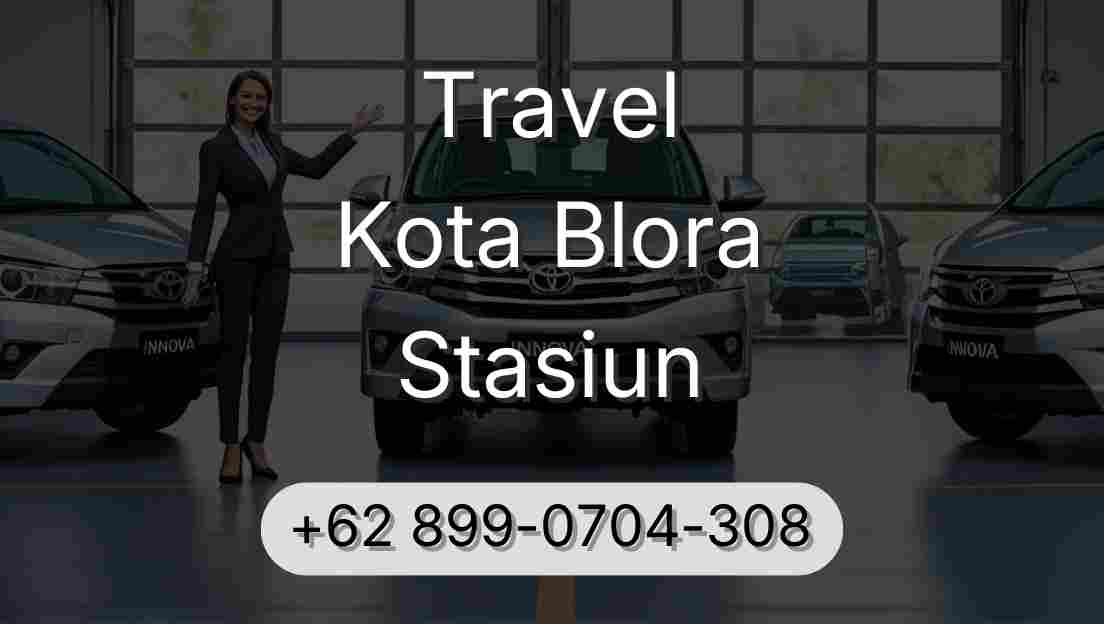 Travel Kota Blora Stasiun