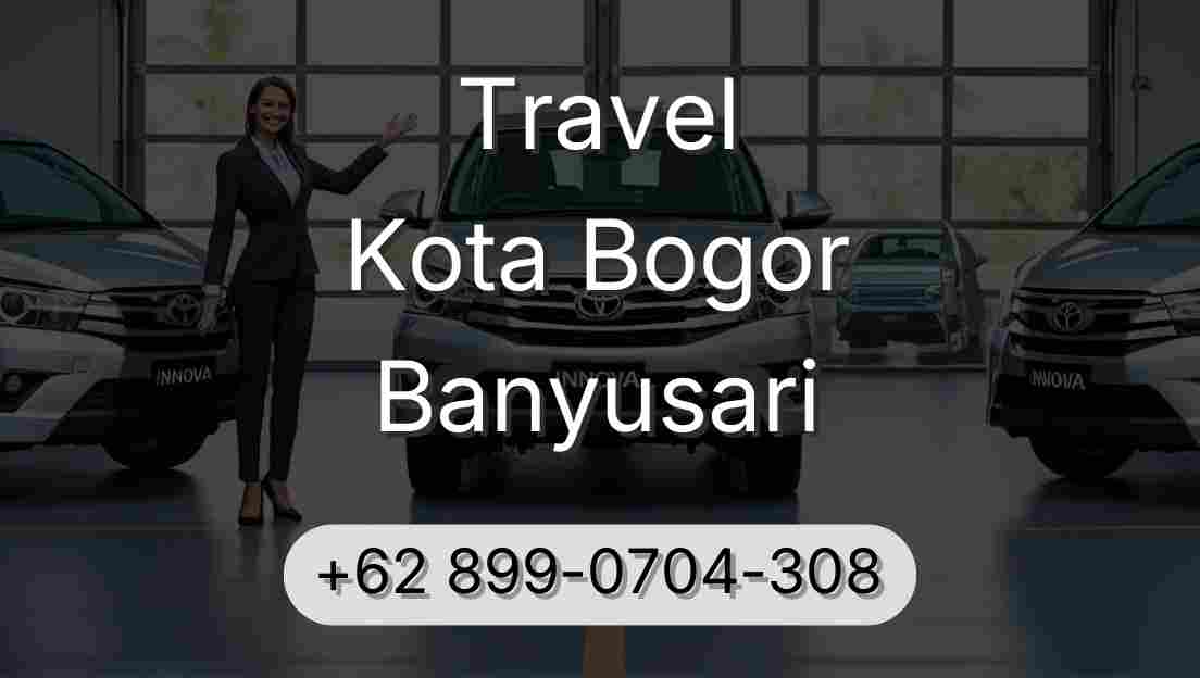 Travel Kota Bogor Banyusari
