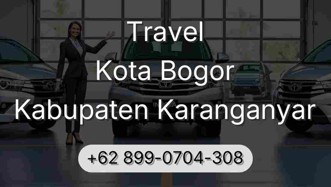 Travel Kota Bogor Kabupaten Karanganyar