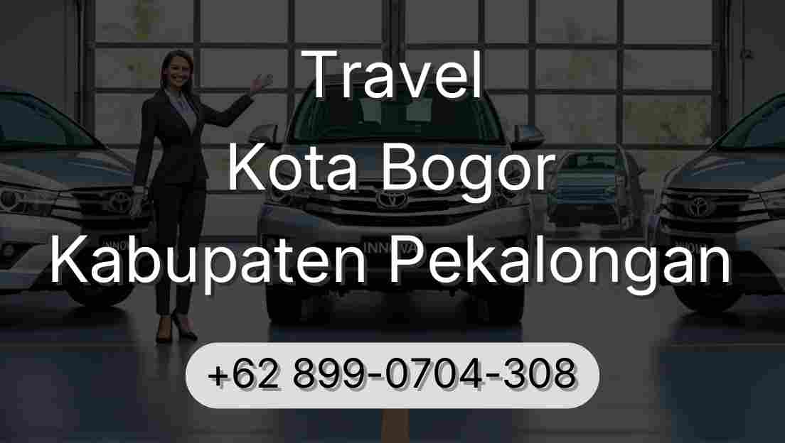 Travel Kota Bogor Kabupaten Pekalongan
