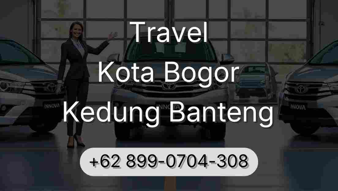 Travel Kota Bogor Kedung Banteng