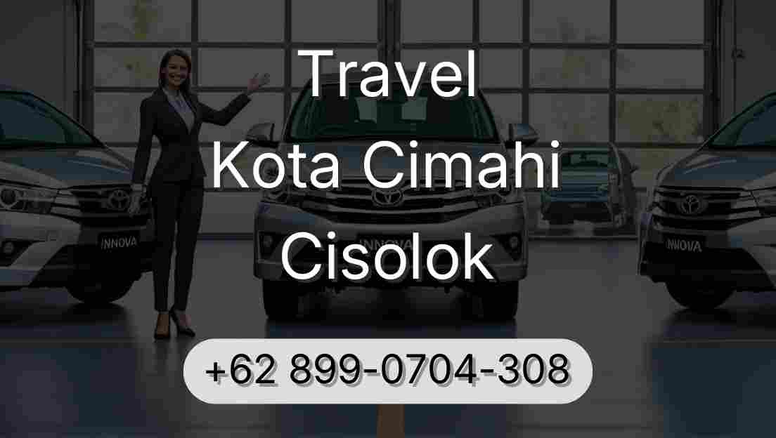 Travel Kota Cimahi Cisolok