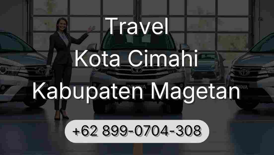 Travel Kota Cimahi Kabupaten Magetan