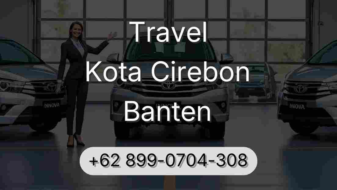 Travel Kota Cirebon Banten