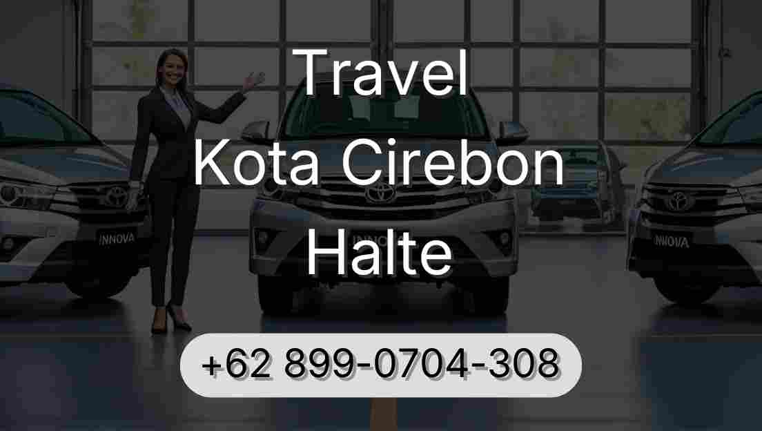 Travel Kota Cirebon Halte