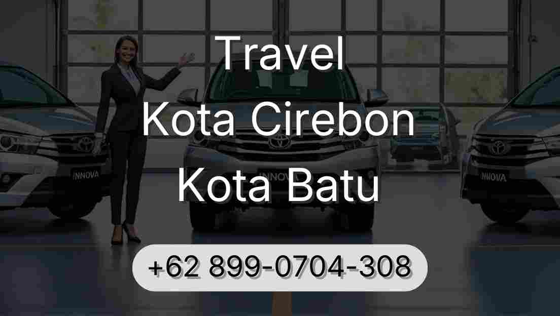 Travel Kota Cirebon Kota Batu