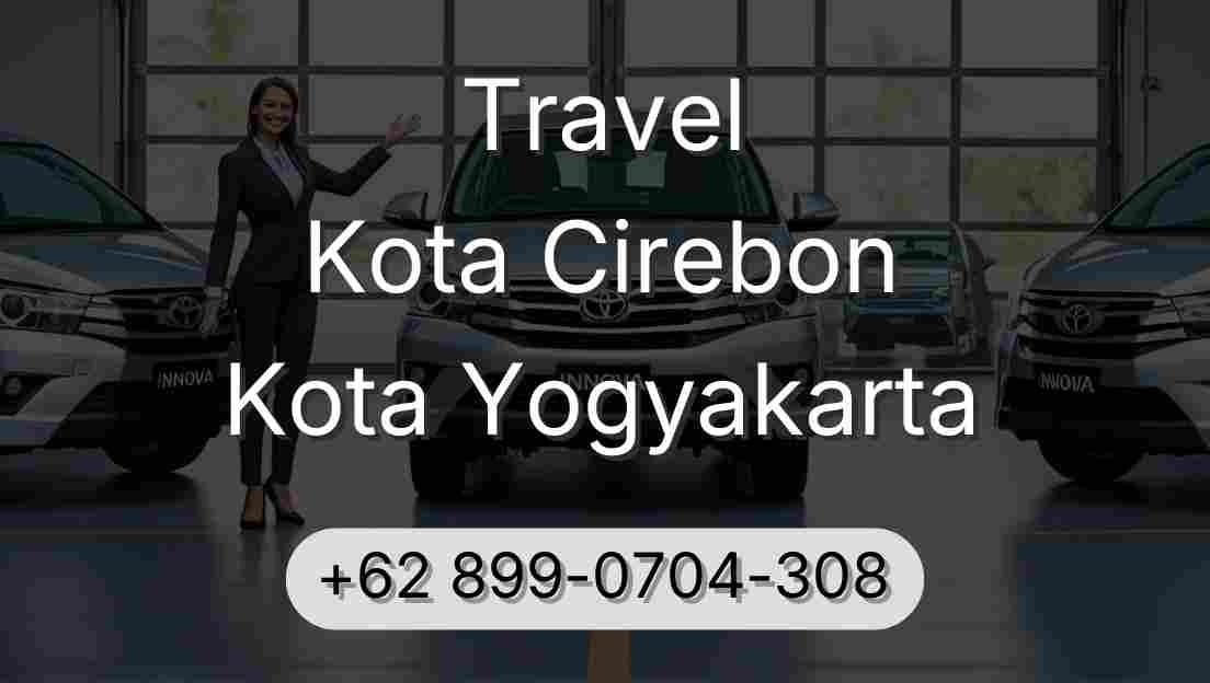 Travel Kota Cirebon Kota Yogyakarta