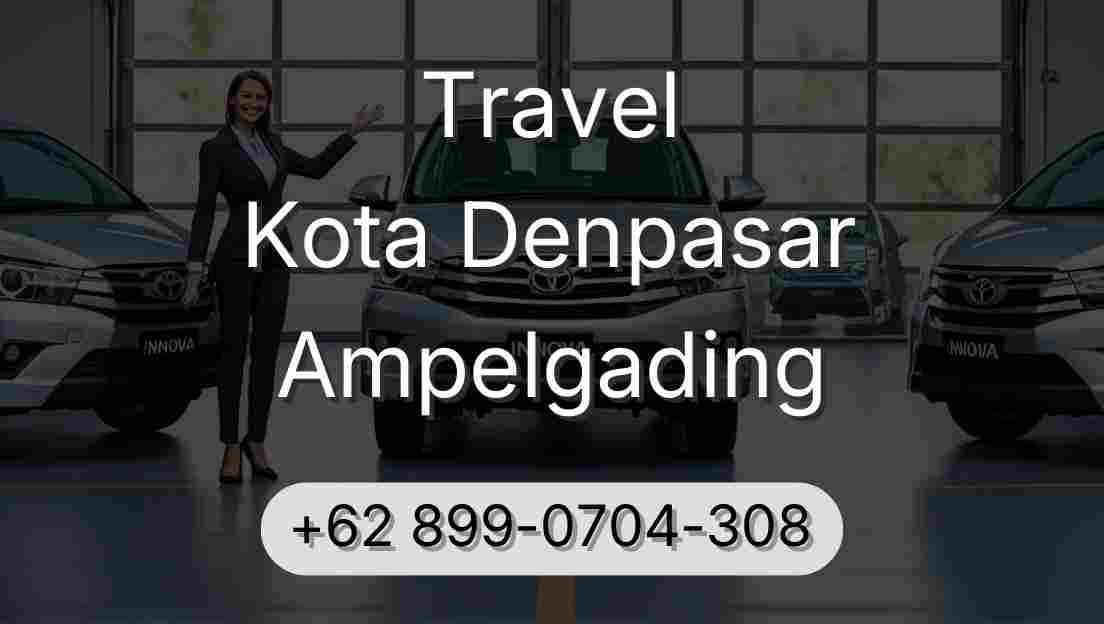 Travel Kota Denpasar Ampelgading