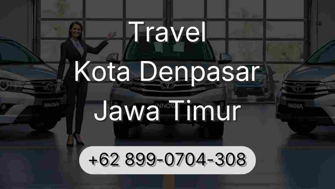 Travel Kota Denpasar Jawa Timur