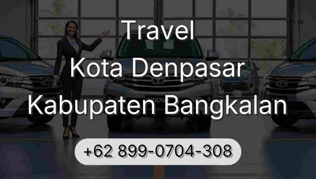 Travel Kota Denpasar Kabupaten Bangkalan