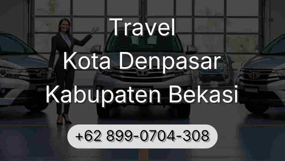 Travel Kota Denpasar Kabupaten Bekasi