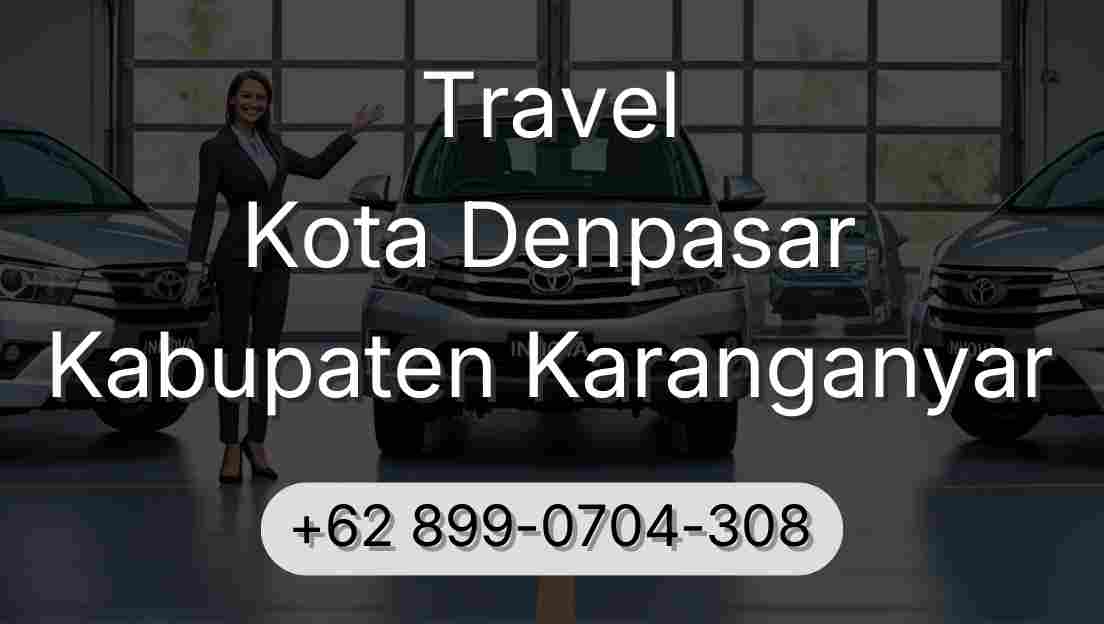 Travel Kota Denpasar Kabupaten Karanganyar