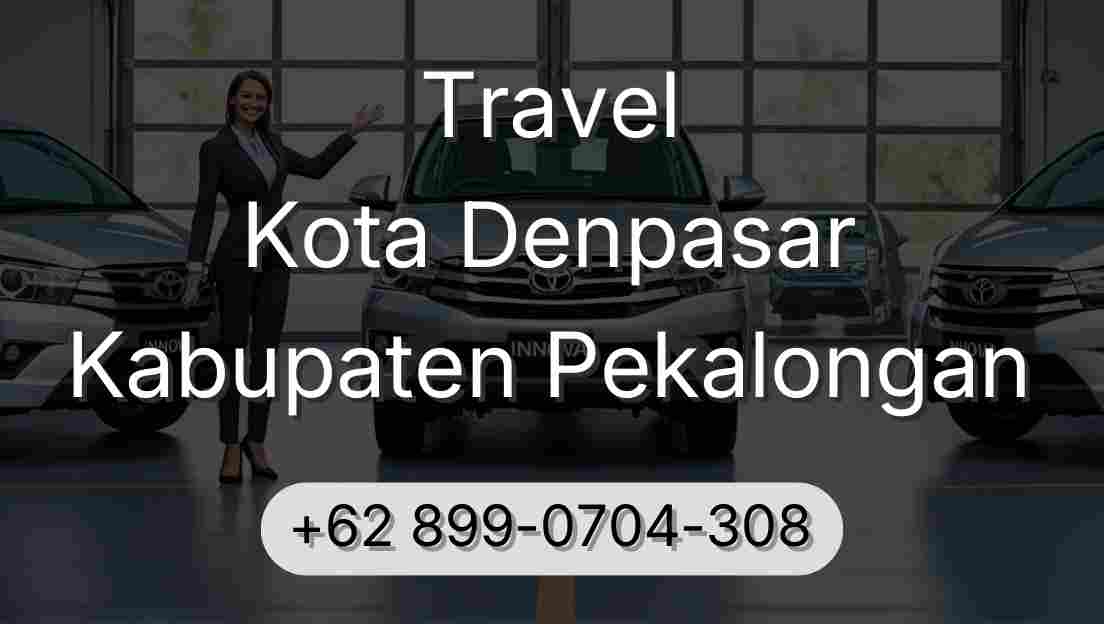 Travel Kota Denpasar Kabupaten Pekalongan