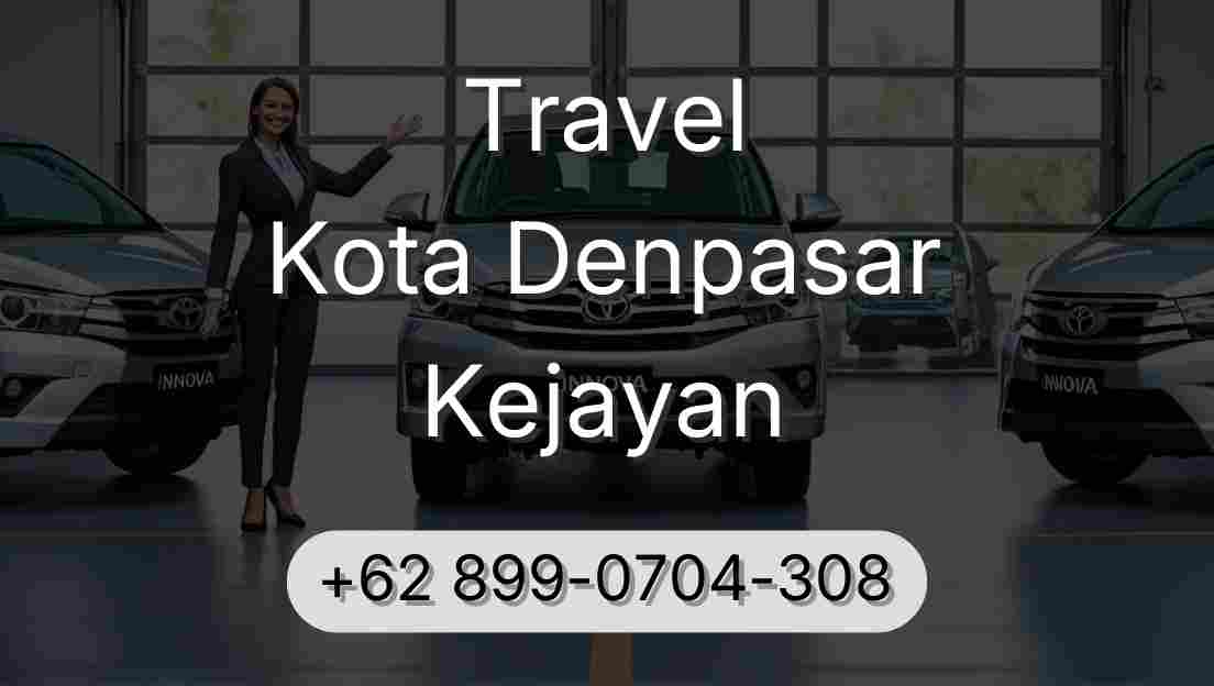 Travel Kota Denpasar Kejayan