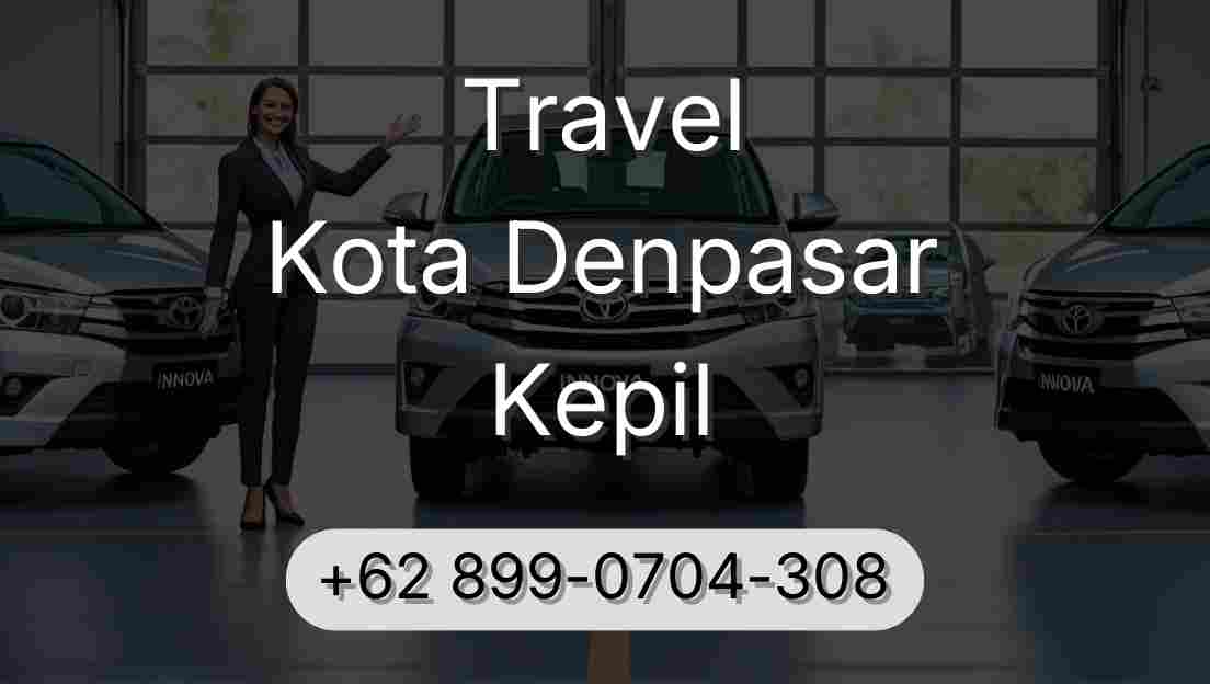 Travel Kota Denpasar Kepil