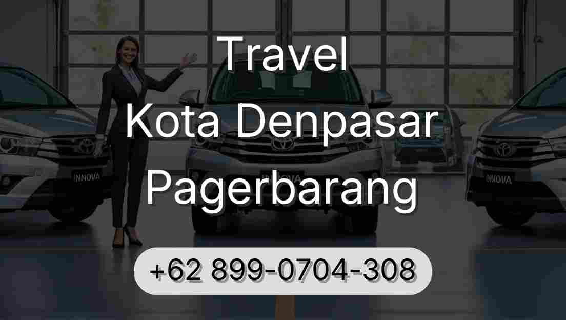 Travel Kota Denpasar Pagerbarang