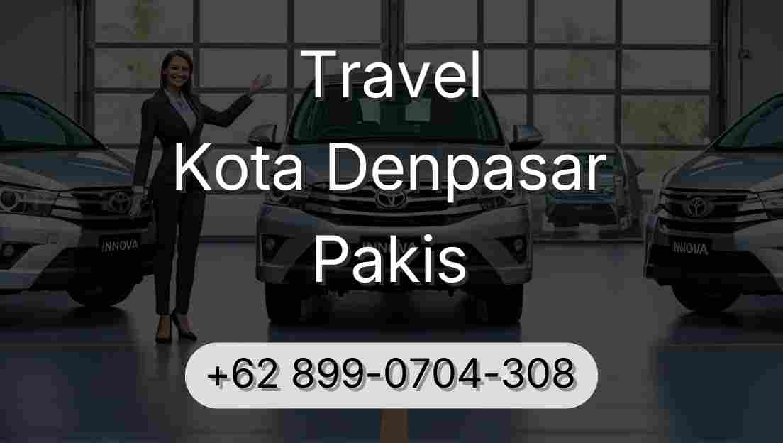 Travel Kota Denpasar Pakis