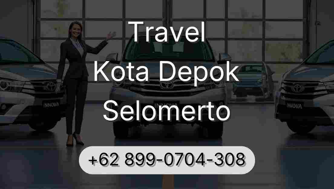 Travel Kota Depok Selomerto