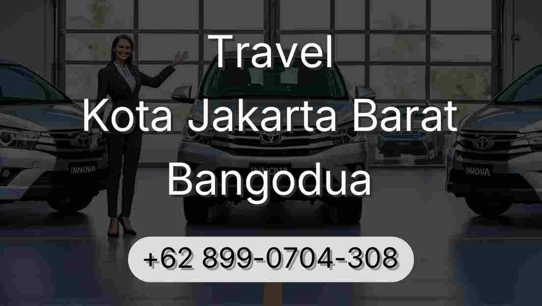 Travel Kota Jakarta Barat Bangodua
