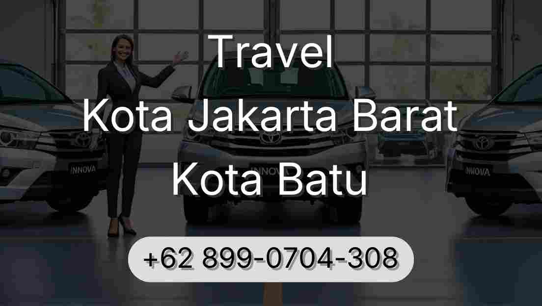 Travel Kota Jakarta Barat Kota Batu
