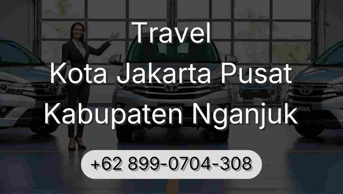 Travel Kota Jakarta Pusat Kabupaten Nganjuk