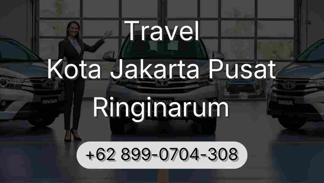 Travel Kota Jakarta Pusat Ringinarum