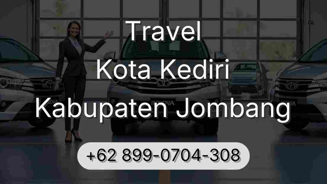 Travel Kota Kediri Kabupaten Jombang