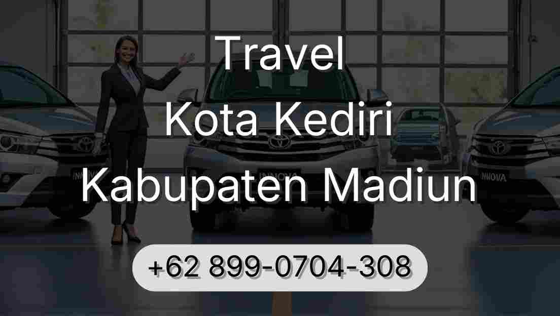 Travel Kota Kediri Kabupaten Madiun